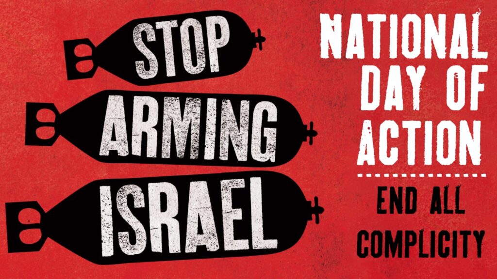 red graphic 'Stop Arming Israel' in bombs / end all complicity.